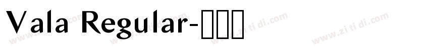 Vala Regular字体转换
